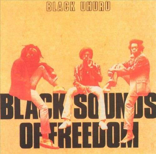 Black Uhuru - Black Sounds of Freedom (LP) Cover Arts and Media | Records on Vinyl