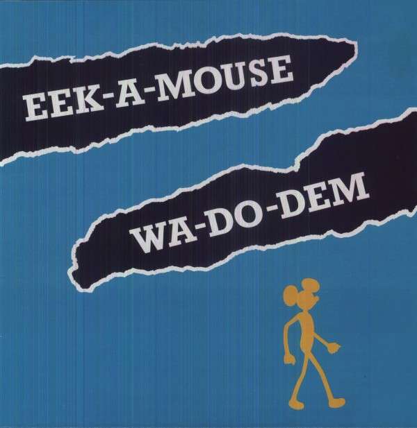 Eek-A-Mouse - Wa Do Dem (LP) Cover Arts and Media | Records on Vinyl