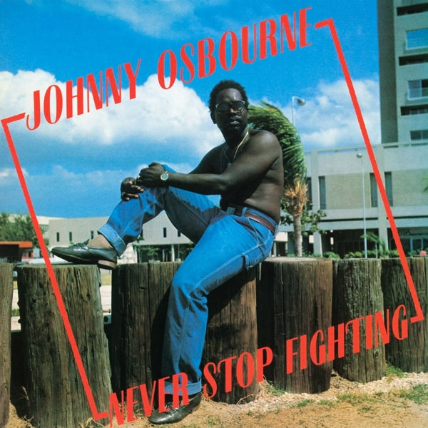  |   | Johnny Osbourne - Never Stop Fighting (LP) | Records on Vinyl