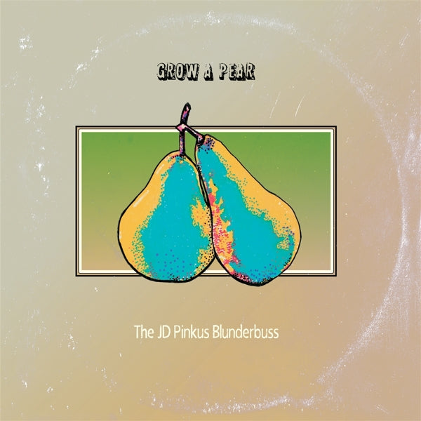  |   | Jd Pinkus - Grow a Pear (LP) | Records on Vinyl