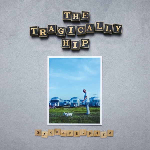 |   | Tragically Hip - Saskadelphia (LP) | Records on Vinyl