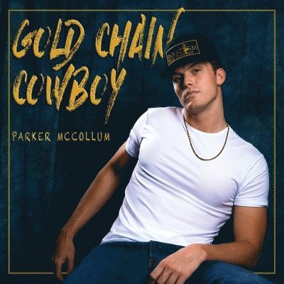 Parker McCollum - Gold Chain Cowboy (LP) Cover Arts and Media | Records on Vinyl