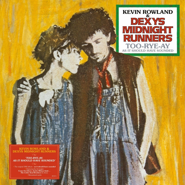  |   | Kevin & Dexys Midnight Runners Rowland - Too-Rye-Ay, As It Should Have Sounded (LP) | Records on Vinyl