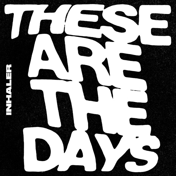  |   | Inhaler - These Are the Days (Single) | Records on Vinyl