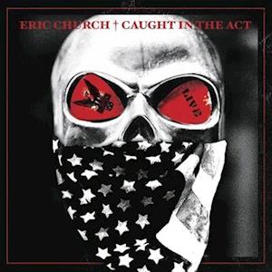 Eric Church - Caught In the Act: Live (2 LPs) Cover Arts and Media | Records on Vinyl