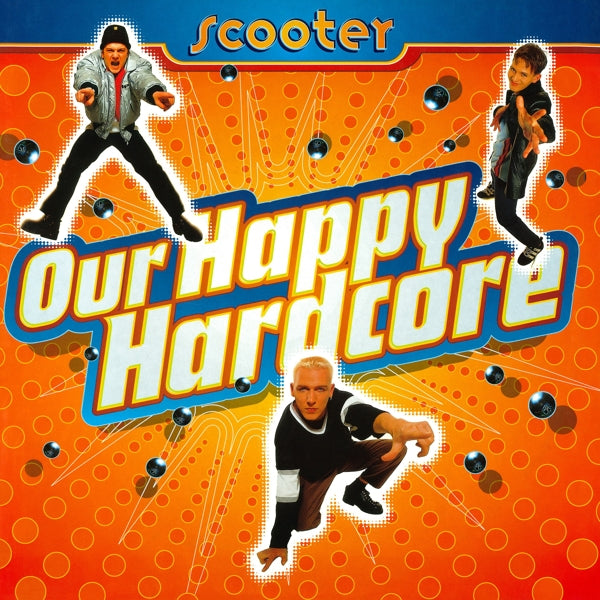  |   | Scooter - Our Happy Hardcore (LP) | Records on Vinyl