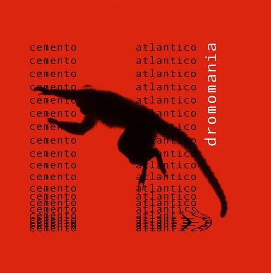 Cemento Atlantico - Dromomania (LP) Cover Arts and Media | Records on Vinyl