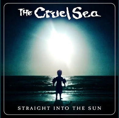 Cruel Sea - Straight Into the Sun (LP) Cover Arts and Media | Records on Vinyl