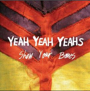  |   | Yeah Yeah Yeahs - Show Your Bone (LP) | Records on Vinyl