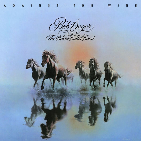  |   | Bob Seger and the Silver Bullet Band - Against the Wind (LP) | Records on Vinyl