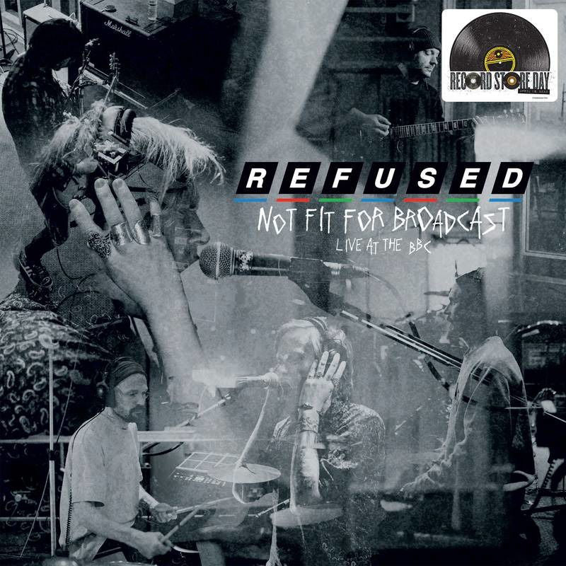 Refused - Not Fit For Broadcasting - Live At the Bbc (LP) Cover Arts and Media | Records on Vinyl