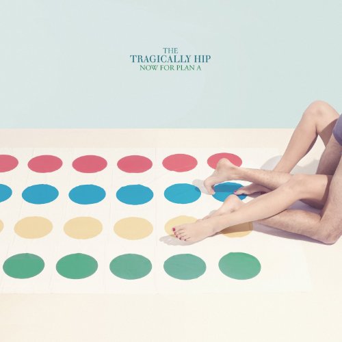 Tragically Hip - Now For Plan A (LP) Cover Arts and Media | Records on Vinyl