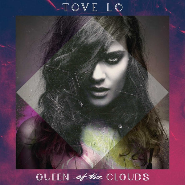  |   | Tove Lo - Queen of the Clouds (2 LPs) | Records on Vinyl