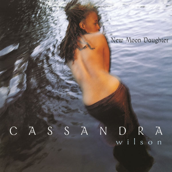  |   | Cassandra Wilson - New Moon Daughter (2 LPs) | Records on Vinyl