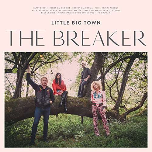 Little Big Town - The Breaker (LP) Cover Arts and Media | Records on Vinyl