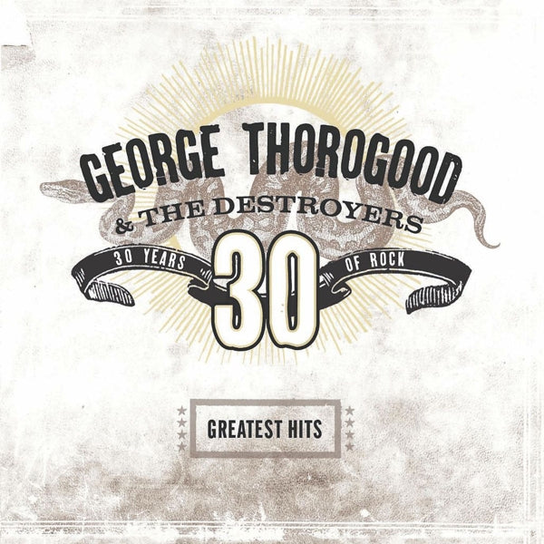  |   | George Thorogood & the Destroyers - Greatest Hits: 30 Years of Rock (2 LPs) | Records on Vinyl