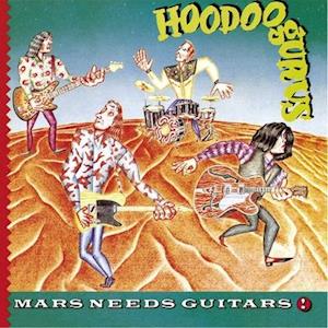  |   | Hoodoo Gurus - Mars Needs Guitars (LP) | Records on Vinyl