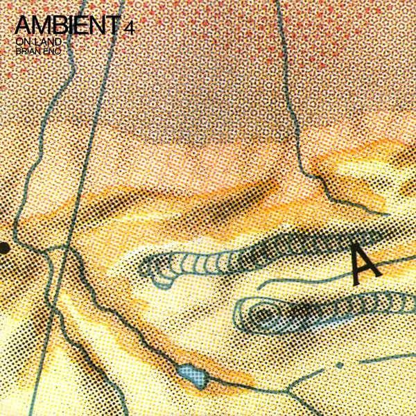  |   | Brian Eno - Ambient 4: On Land (LP) | Records on Vinyl