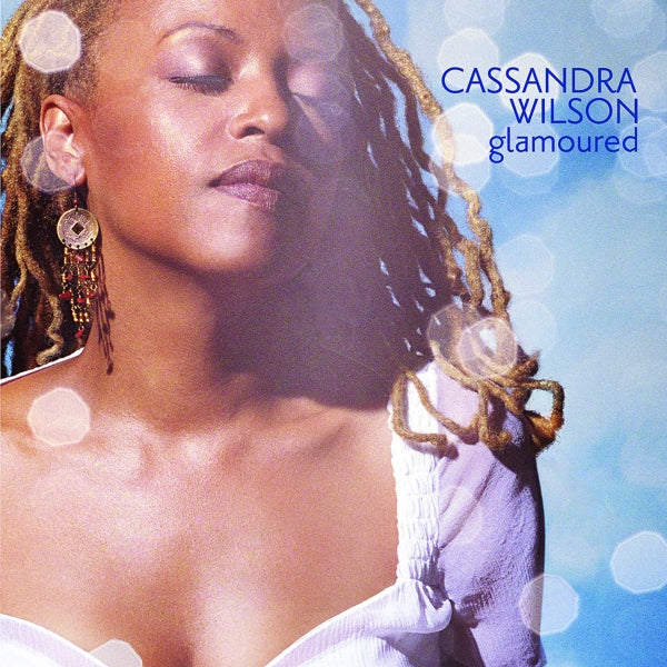  |   | Cassandra Wilson - Glamoured (2 LPs) | Records on Vinyl