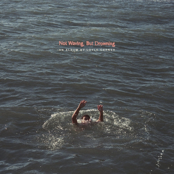  |   | Loyle Carner - Not Waving, But Drowning (LP) | Records on Vinyl