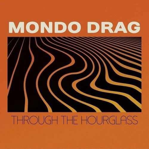 Mondo Drag - Through the Hourglass (LP) Cover Arts and Media | Records on Vinyl