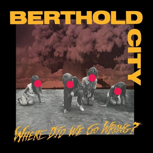  |   | Berthold City - Where Did We Go Wrong? (LP) | Records on Vinyl