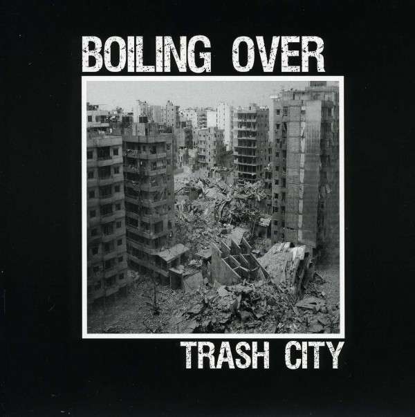 Boiling Over - Trash City (Single) Cover Arts and Media | Records on Vinyl