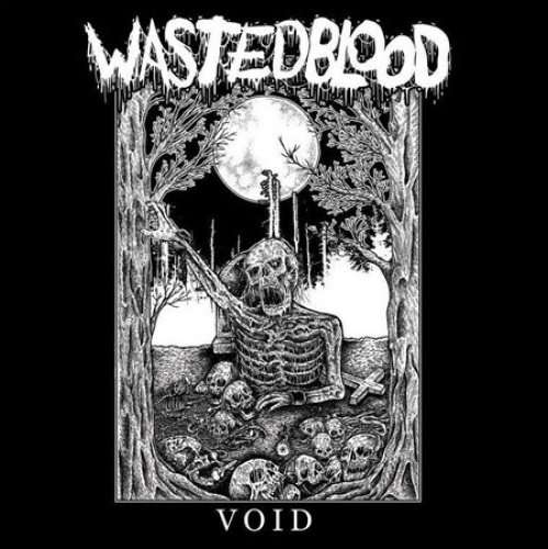Wasted Blood - Void (LP) Cover Arts and Media | Records on Vinyl