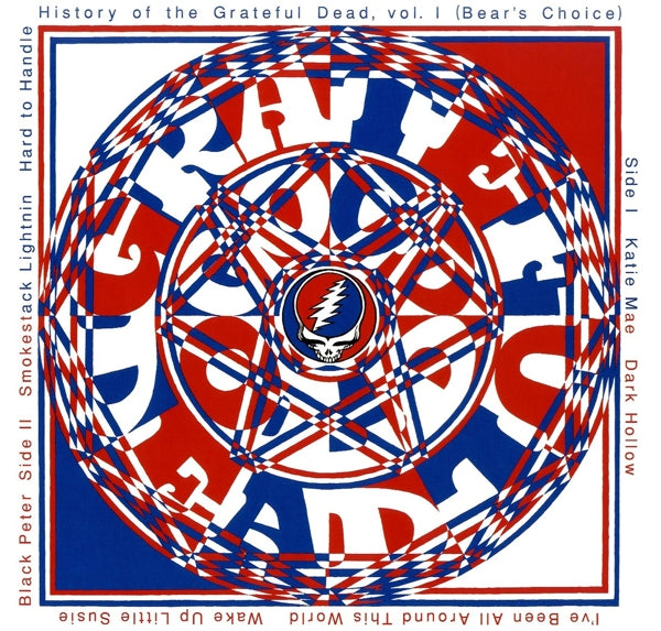 Grateful Dead - History of the Grateful Dead, Vol. 1 (Bear's Choice) (LP) Cover Arts and Media | Records on Vinyl