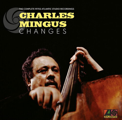 Charles Mingus - Changes: the Complete 1970s Atlantic Studio Recordings (8 LPs) Cover Arts and Media | Records on Vinyl