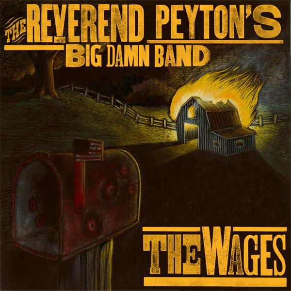  |   | Reverend Peyton's Big Damn Band - Wages (LP) | Records on Vinyl