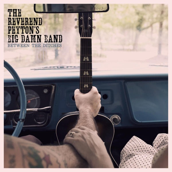  |   | Reverend Peyton's Big Damn Band - Between the Ditches (LP) | Records on Vinyl