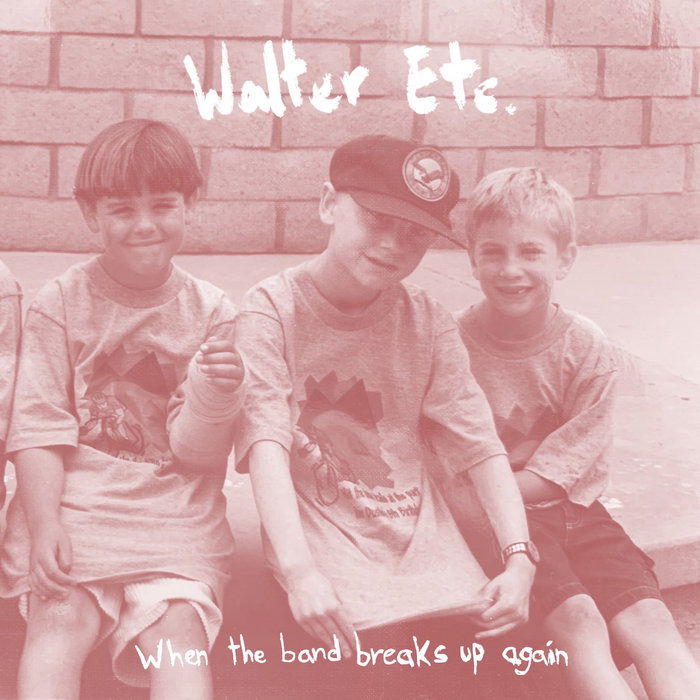 Walter Etc. - When the Band Breaks Up Again (LP) Cover Arts and Media | Records on Vinyl