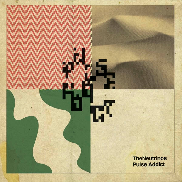  |   | Neutrinos - Pulse Addict (Single) | Records on Vinyl