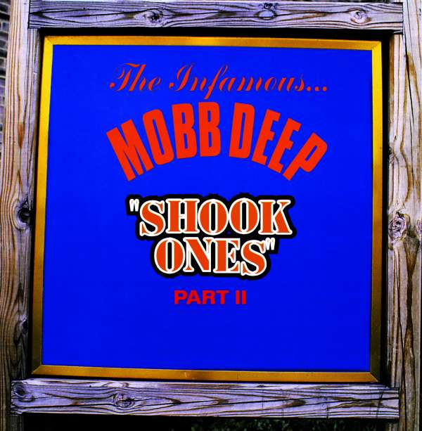 Mobb Deep - Shook Ones (Part 2 & Part 1) (Single) Cover Arts and Media | Records on Vinyl