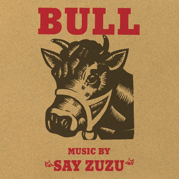 Say Zuzu - Bull (2 LPs) Cover Arts and Media | Records on Vinyl