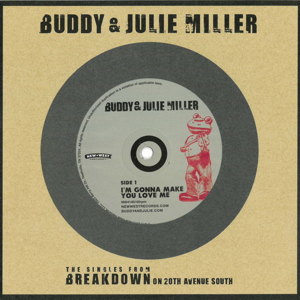 Buddy & Julie Miller - I'm Gonna Make You Love Me (Single) Cover Arts and Media | Records on Vinyl