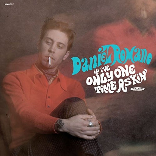  |   | Daniel Romano - If I've Only One Time Askin' (LP) | Records on Vinyl