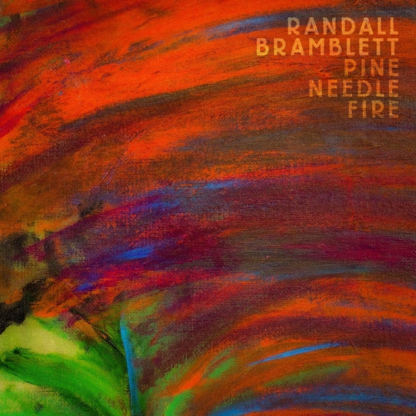  |   | Randall Bramblett - Pine Needle Fire (LP) | Records on Vinyl