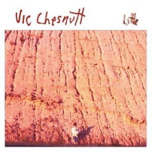 Vic Chesnutt - Little (LP) Cover Arts and Media | Records on Vinyl