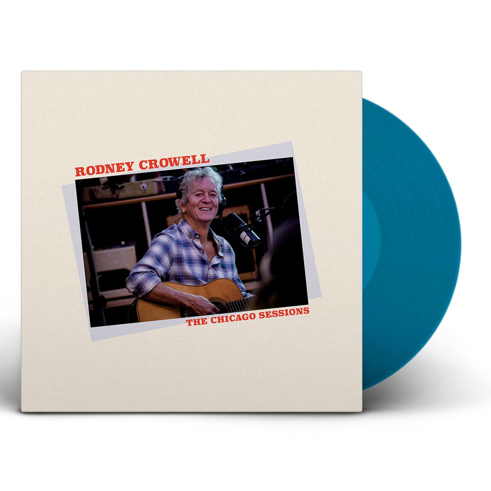 Rodney Crowell - Chicago Sessions (LP) Cover Arts and Media | Records on Vinyl