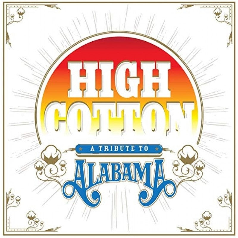  |   | V/A - High Cotton: a Tribute To Alabama (2 LPs) | Records on Vinyl