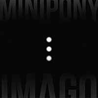 Minipony - Imago (LP) Cover Arts and Media | Records on Vinyl