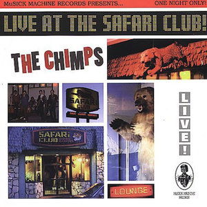 Chimps - Live At the Safari Club (LP) Cover Arts and Media | Records on Vinyl