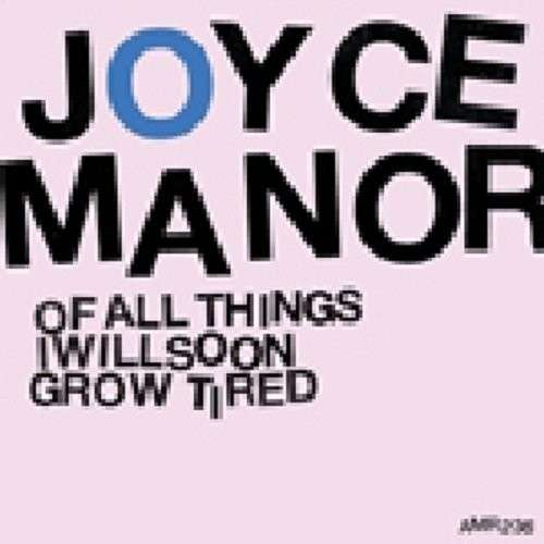  |   | Joyce Manor - Of All Things I Will Soon (LP) | Records on Vinyl