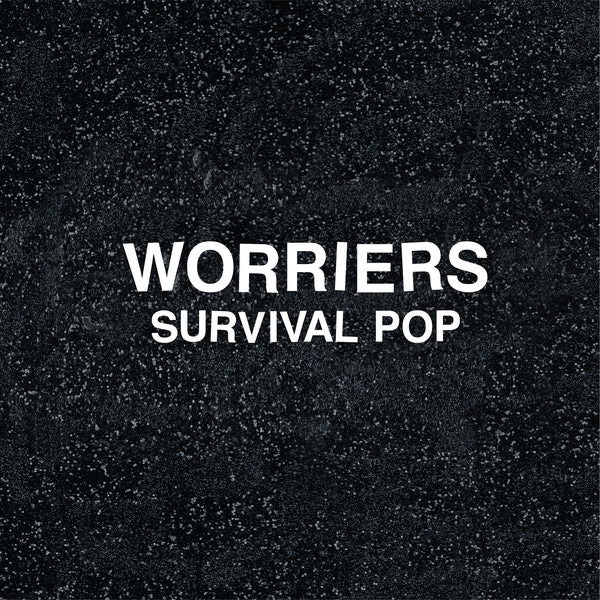 Worriers - Survival Pop (LP) Cover Arts and Media | Records on Vinyl