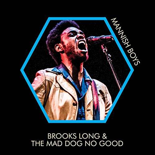 Brooks & the Mad Dog No Good Long - Mannish Boys (LP) Cover Arts and Media | Records on Vinyl