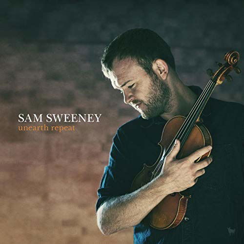 Sam Sweeney - Unearth Repeat (LP) Cover Arts and Media | Records on Vinyl