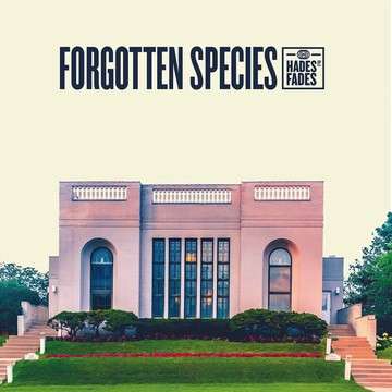 Forgotten Species - Hades Fades (Single) Cover Arts and Media | Records on Vinyl