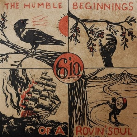  |   | Six'10 - Humble Beginnings of a Rovin' Soul (LP) | Records on Vinyl